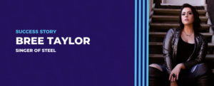 Read more about the article Singer of Steel: Talking with Bree Taylor at the Top of the Charts