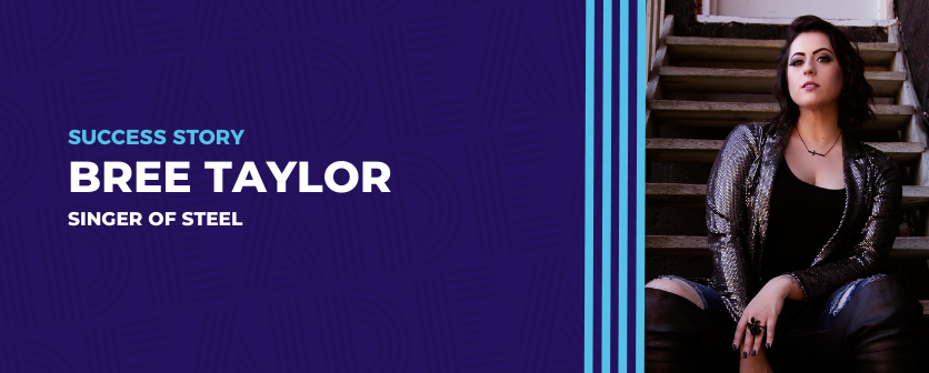 You are currently viewing Singer of Steel: Talking with Bree Taylor at the Top of the Charts