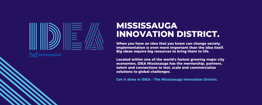 You are currently viewing IDEA – The Mississauga Innovation District