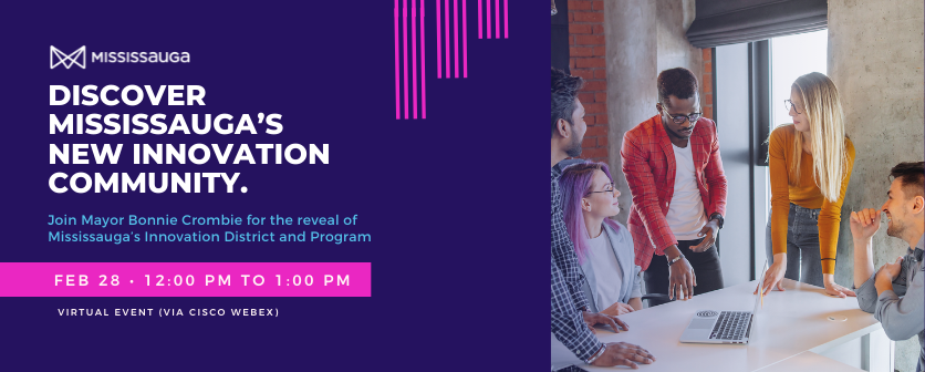 You are currently viewing Mississauga Innovation District and Program Reveal