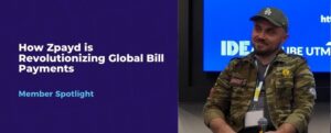 Read more about the article Member Spotlight: How Zpayd is Revolutionizing Global Bill Payments